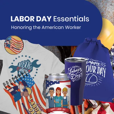 Labor Day Essentials - Imprint Now - CA