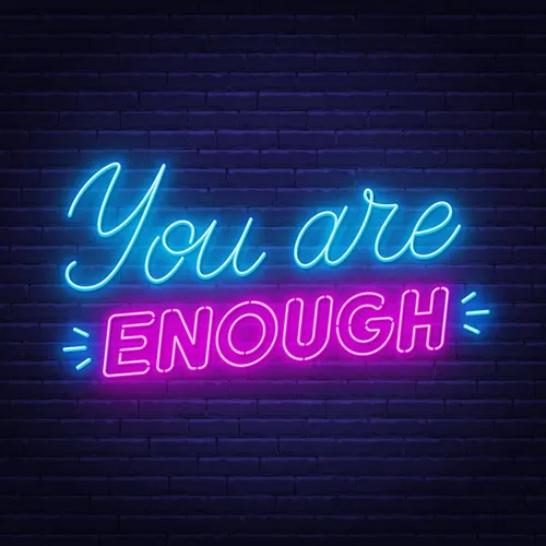 You Are Enough Neon Sign - Imprint Now - CA