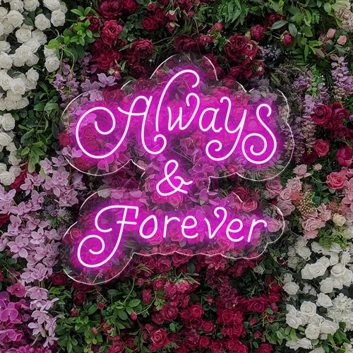Always and Forever Neon Sign - Imprint Now - CA