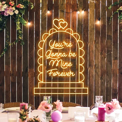 You're Gonna Be Mine Forever Neon Sign - Imprint Now - CA