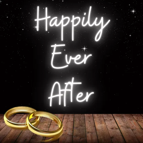 Happily Ever After Neon Sign - Imprint Now - CA