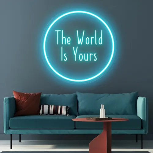 The World Is Yours LED Neon Sign - Imprint Now - CA