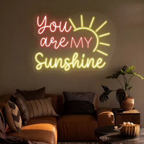 You Are My Sunshine Neon Sign - Imprint Now - CA