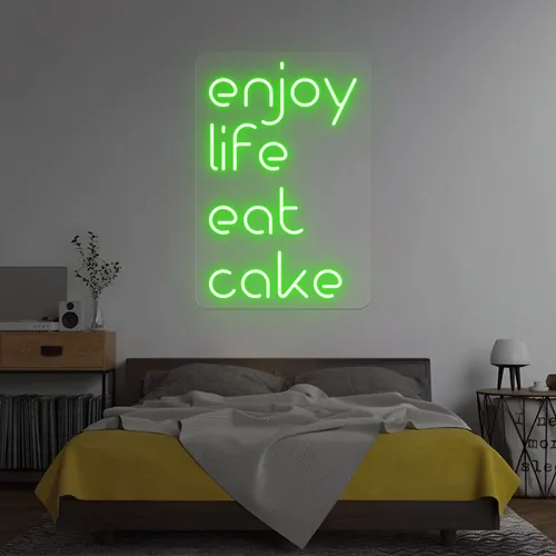 Enjoy Life Eat Cake Neon Sign - Imprint Now - CA