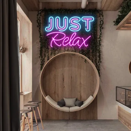 Just Relax Neon Signs - Imprint Now - CA