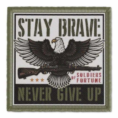 Stay Brave Never Give Up Military Patch - Imprint Now - CA