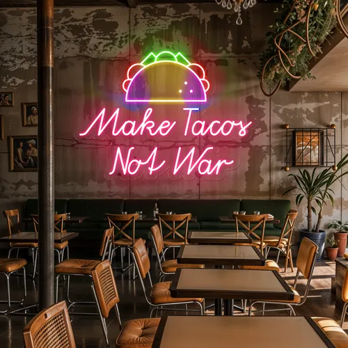 Crispy "Make Tacos Not War" Neon Sign - Imprint Now - CA