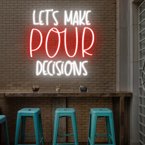 Vibrant "Let's Make Pour Decisions" Neon Sign - Imprint Now - CA