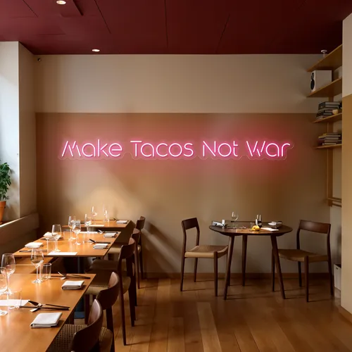 Mouth-watering "Make Tacos Not War" Neon Sign - Imprint Now - CA
