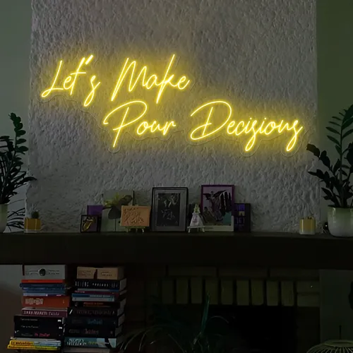 Modern "Let's Make Pour Decisions" Neon Sign - Imprint Now - CA
