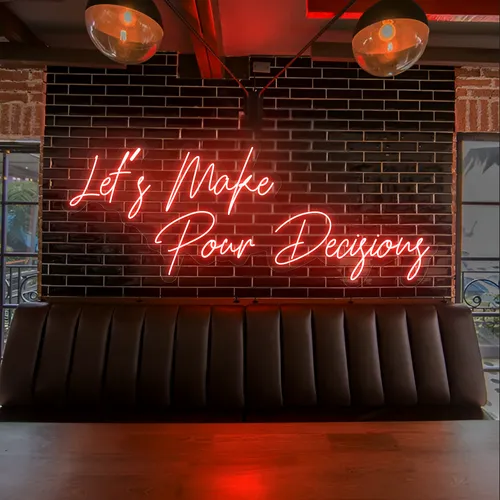 Eye-Catching "Let's Make Pour Decisions" Neon Sign - Imprint Now - CA