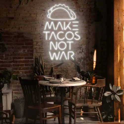 Tasty "Make Tacos Not War" Neon Sign - Imprint Now - CA