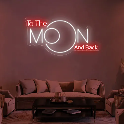To The Moon and Back Neon Sign - Imprint Now - CA