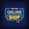 Online Shop Neon Sign - Imprint Now - CA