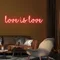 Love Is Love Neon Sign - Imprint Now - CA