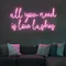 All You Need is Love Lashes Neon Sign - Imprint Now - CA