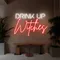 Drink Up Witches Neon Sign - Imprint Now - CA